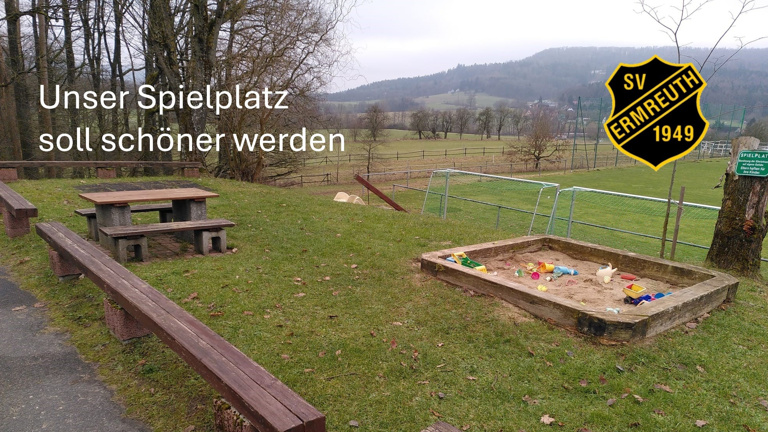 Umgestaltung Spielplatz SV Ermreuth e.V.