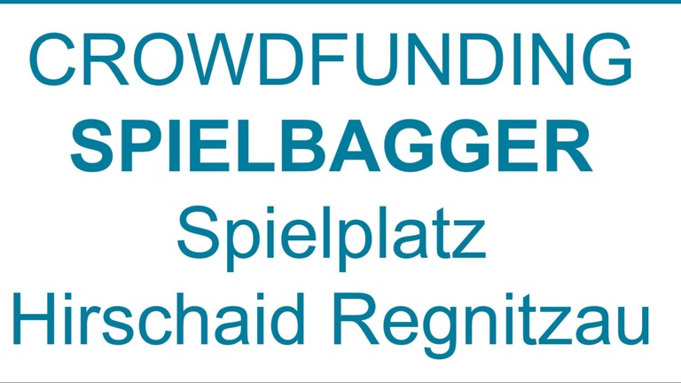 Neuer Bagger Spielplatz Hirschaid/Regnitzau